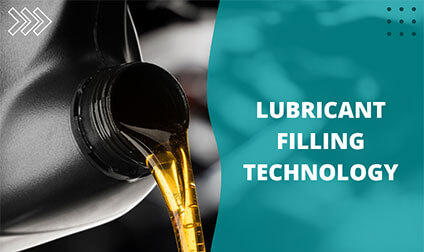Boosting Manufacturing Efficiency with Lubricant Filling Technology